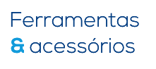 Ferramentas & Acessórios